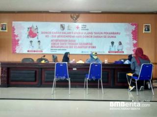 Donor Darah Dalam Rangka Ulang Tahun Pekanbaru ke 238 Bersempena Hari Donor Darah se Dunia