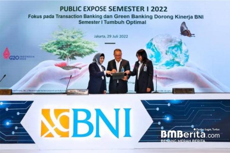 Fokus Pada Transaction Banking dan Green Banking, Dorong Kinerja BNI Semester I Tumbuh Optimal