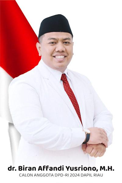 dr Biran Affandi Yusriono, MH Daftar Calon DPD - RI Termuda Riau, Deklarasikan Masyarakat Sehat & Ekonomi Kuat