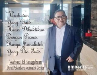 Wartawan Jangan Bermental Pengecut & Malas Melakukan Verifikasi Informasi