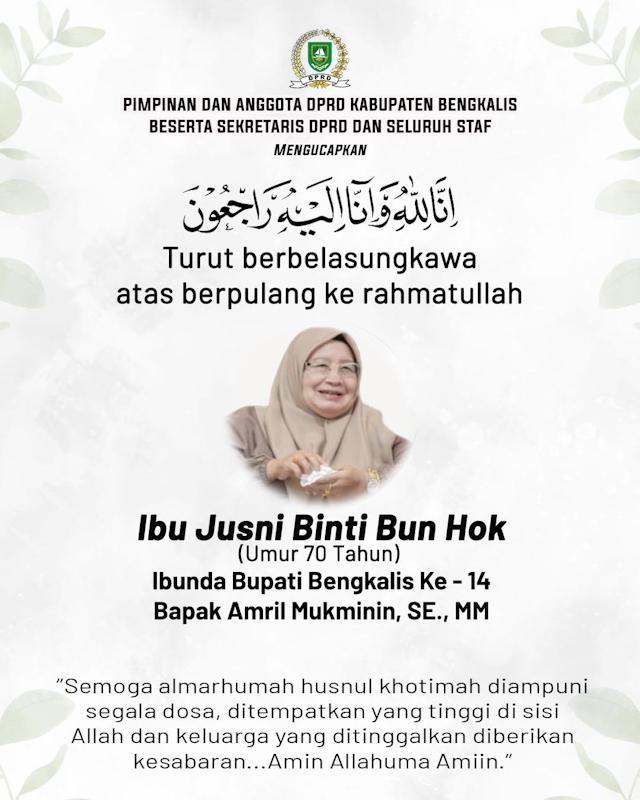 Pimpinan dan Anggota DPRD Kab. Bengkalis serta Sekretaris dan Staf Turut Berduka Cita