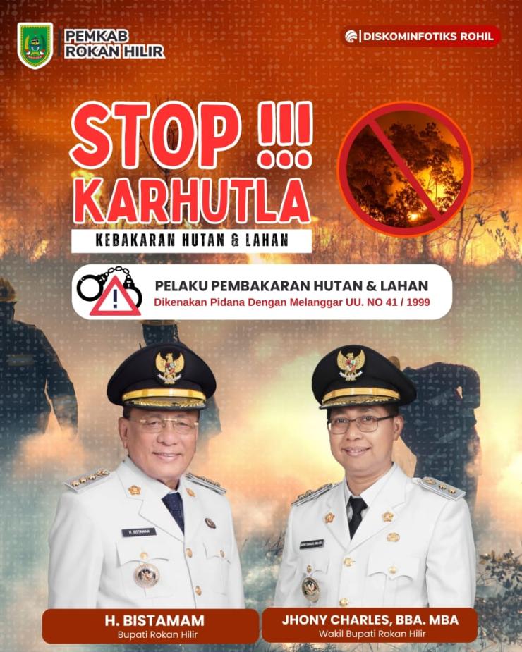 Cuaca Ekstrem, Karhutla Mengancam: Wabup Rohil Himbau Warga Tidak Bakar 
