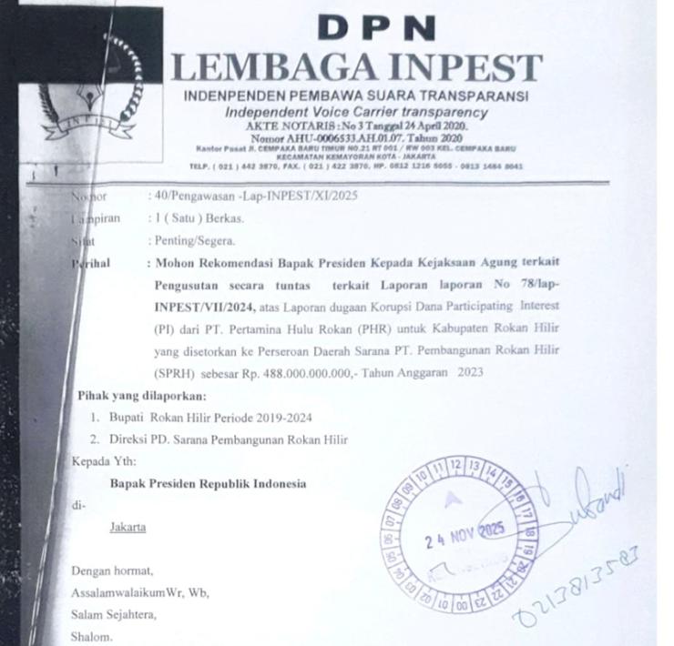 INPEST Surati Presiden, Komisi III DPR RI dan Baswas Kejagung Awasi Penyidikan Dana PI Rohil 551 Miliar